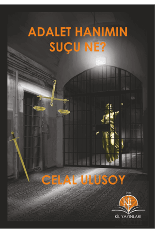 Adalet Hanımın Suçu Ne?