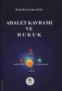 Adalet Kavramı ve Hukuk Cevdet Atay Legem Yayıncılık Satın Al - ekinki