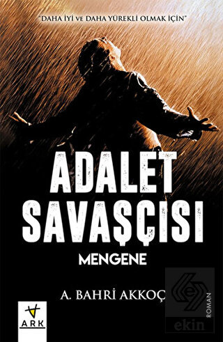 Adalet Savaşçısı - Mengene