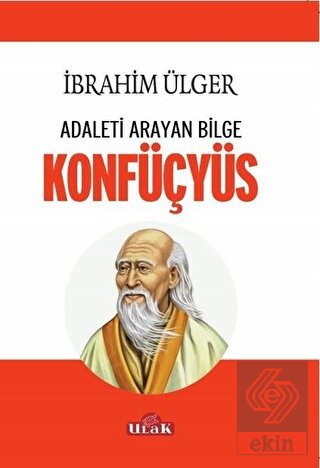 Adaleti Arayan Bilge Konfüçyüs