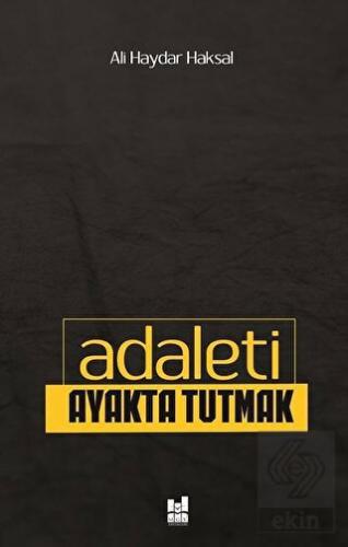 Adaleti Ayakta Tutmak