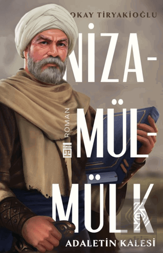 Adaletin Kalesi: Nizamülmülk