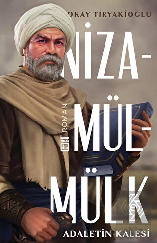 Adaletin Kalesi: Nizamülmülk