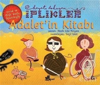 Adalet\'in Kitabı - Hayatı Dokuyan İplikler