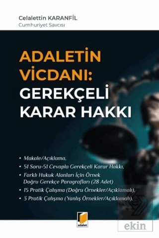 Adaletin Vicdanı: Gerekçeli Karar Hakkı