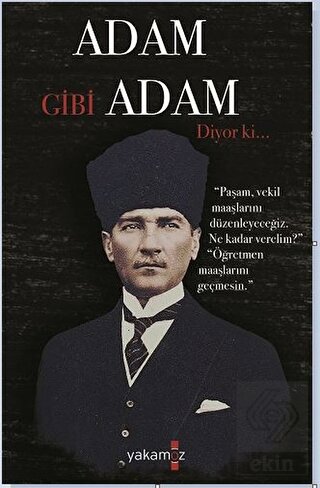 Adam Gibi Adam Diyor Ki