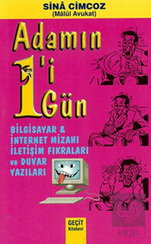 Adamın 1'i 1 Gün - Bilgisayar ve İnternet Mizahı İ