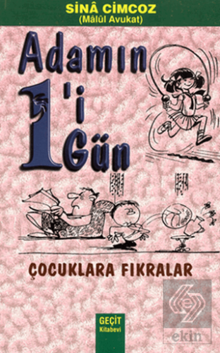 Adamın 1'i 1 Gün - Çocuklara Fıkralar