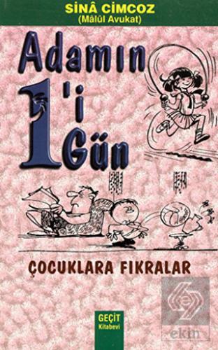 Adamın 1'i 1 Gün - Çocuklara Fıkralar