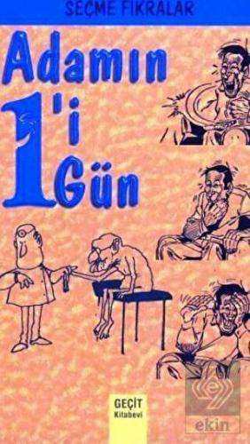 Adamın Biri Bir Gün - Seçme Fıkralar