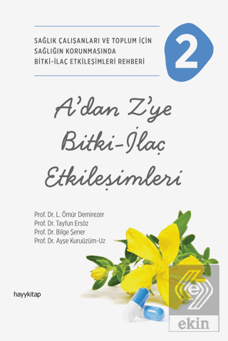 A'dan Z'ye Bitki-İlaç Etkileşimleri-2