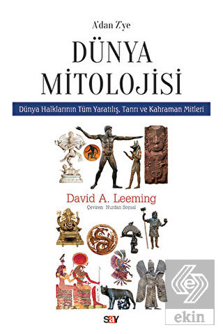 A'dan Z'ye Dünya Mitolojisi