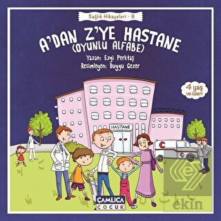 A\'dan Z\'ye Hastane - Sağlık Hikayeleri 8