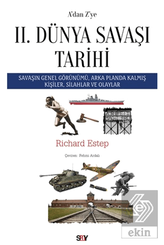 A'dan Z'ye II. Dünya Savaşı Tarihi