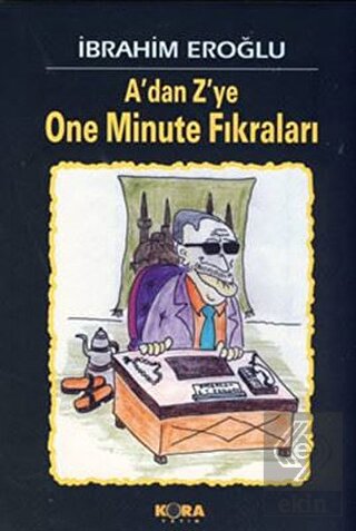 A'dan Z'ye One Minute Fıkraları