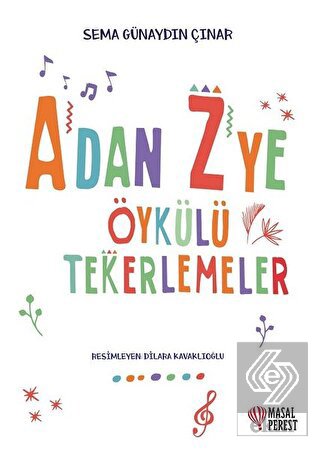 A\'dan Z\'ye Öykülü Tekerlemeler