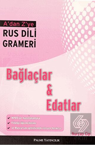 A\'dan Z\'ye Rus Dili Grameri - Bağlaçlar ve Edatlar