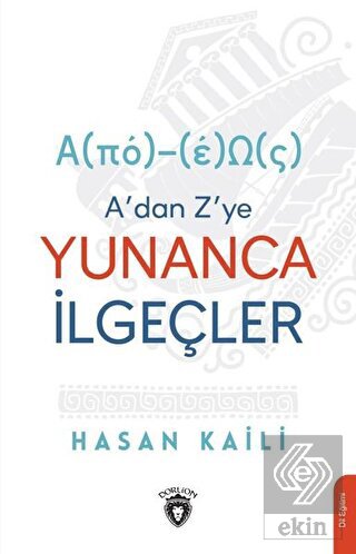 A'dan Z'ye Yunanca İlgeçler