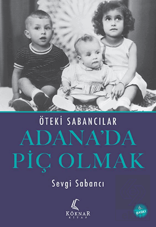 Adana'da Piç Olmak