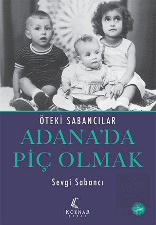 Adana'da Piç Olmak