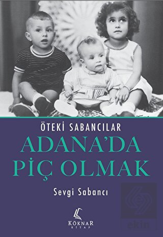 Adana'da Piç Olmak