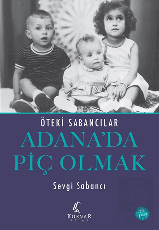 Adana'da Piç Olmak