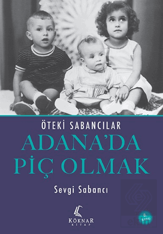 Adana'da Piç Olmak