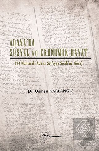 Adana'da Sosyal ve Ekonomik Hayat