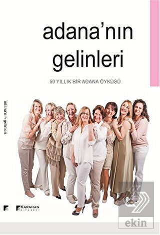 Adana\'nın Gelinleri