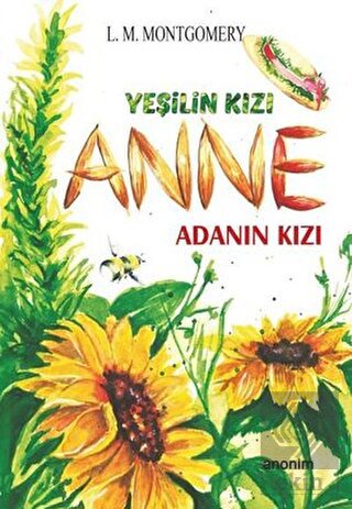 Adanın Kızı - Yeşilin Kızı Anne