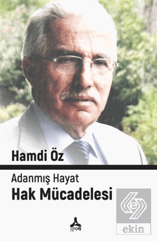 Adanmış Hayat Hak Mücadelesi