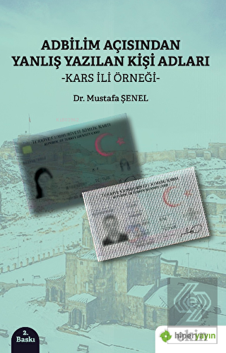 Adbilim Açısından Yanlış Yazılan Kişi Adları "Kars