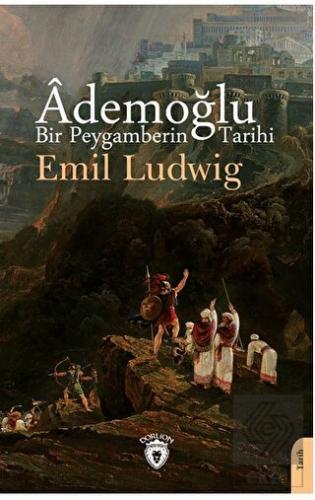 Ademoğlu Bir Peygamberin Tarihi