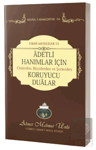Adetli Hanımlar İçin Koruyucu Dualar