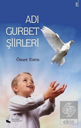 Adı Gurbet Şiirleri