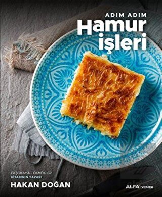 Adım Adım Hamur İşleri