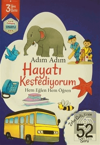 Adım Adım Hayatı Keşfediyorum 3 Yaş - Zeka Gelişti