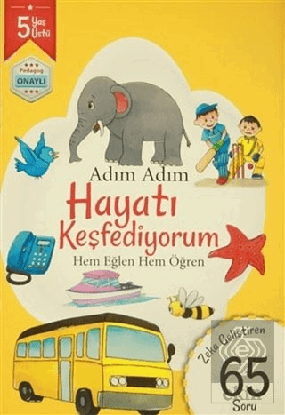 Adım Adım Hayatı Keşfediyorum 5 Yaş - Zeka Gelişti