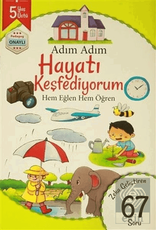 Adım Adım Hayatı Keşfediyorum 5 Yaş - Zeka Gelişti