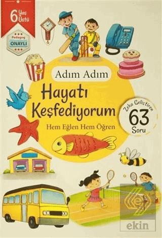 Adım Adım Hayatı Keşfediyorum 6 Yaş - Zeka Gelişti