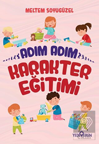 Adım Adım Karakter Eğitimi
