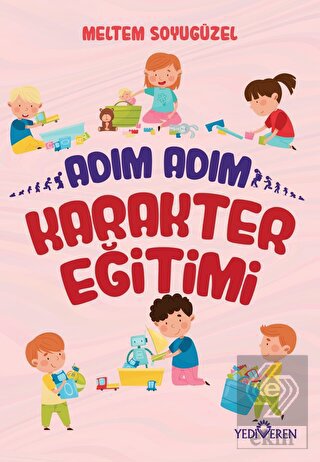 Adım Adım Karakter Eğitimi