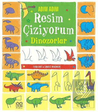Adım Adım Resim Çiziyorum - Dinozorlar