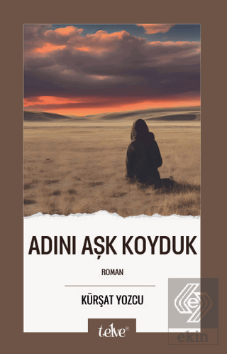 Adını Aşk Koyduk
