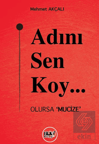Adını Sen Koy…
