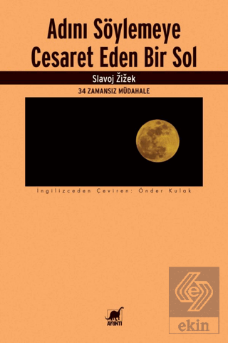 Adını Söylemeye Cesaret Eden Bir Sol