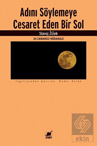 Adını Söylemeye Cesaret Eden Bir Sol