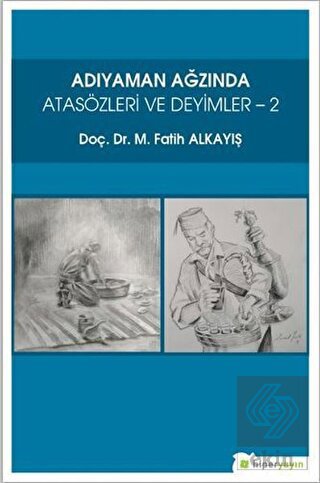 Adıyaman Ağzında Atasözleri ve Deyimler 2
