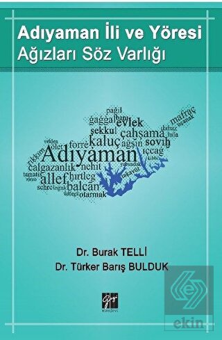 Adıyaman İli ve Yöresi Ağızları Söz Varlığı