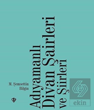 Adıyamanlı Divan Şairleri ve Şiirleri